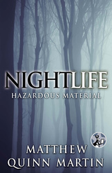 Nightlife-Hazardous-Material-author-Matthew-Quinn-Martin